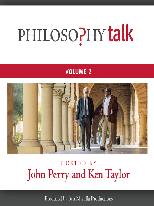Title details for Philosophy Talk, Volume 2 by John Perry - Available